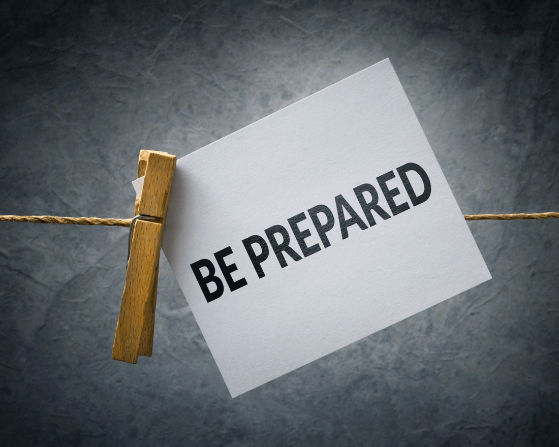 Be Prepared