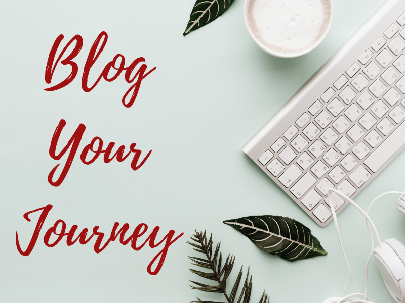 Blog Your Journey